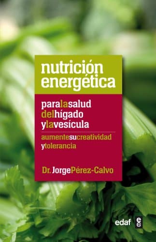 Portada del libro «Nutrición Energética para la salud del Hígado y la Vesícula» del Dr. Jorge Pérez-Calvo Soler
