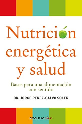 Portada del libro «Nutrición Energética y Salud» del Dr. Jorge Pérez-Calvo Soler